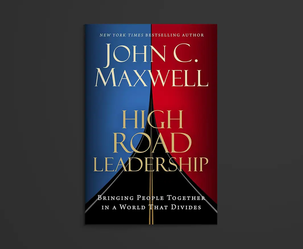 John C. Maxwell - High Road Leadership Book Cover